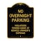 Signmission Designer Series-No Overnight Parking, Black & Gold Heavy-Gauge Aluminum, 24" x 18", BG-1824-9967 A-DES-BG-1824-9967 - alternate 1